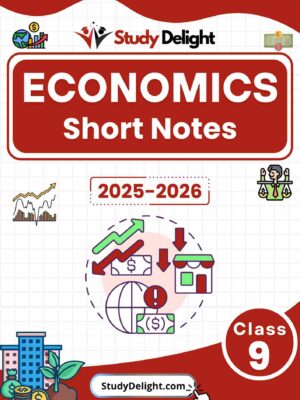 Class 9 Economics Short Notes 2025-2026 | Digital eBook (PDF)