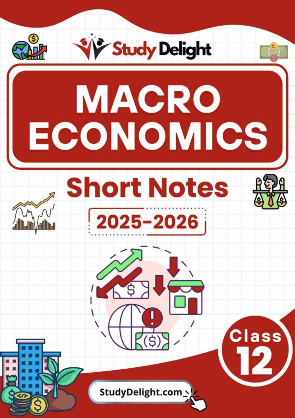 Class 12 Economics: Macro Economics Short Notes 2025-2026 | Digital eBook (PDF)