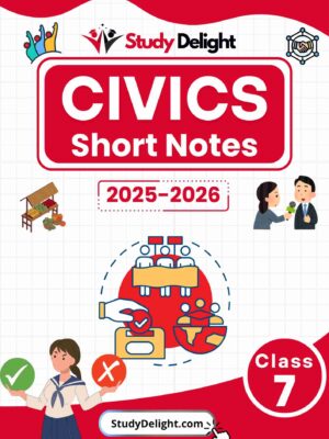 Class 7 Civics Short Notes 2025-2026 | Digital eBook (PDF)