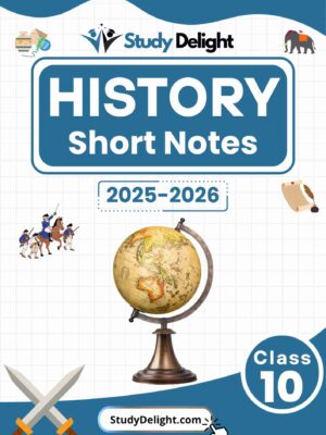Class 10 History Short Notes 2025-2026 | Digital eBook (PDF)