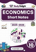 Class 10 Economics Short Notes 2025-2026 | Digital eBook (PDF)