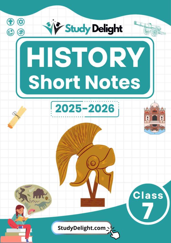 Class 7 History Short Notes 2025-2026 | Digital eBook (PDF)
