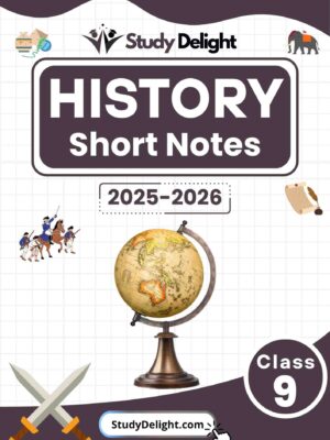 Class 9 History Short Notes 2025-2026 | Digital eBook (PDF)