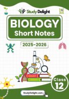Class 12 Biology Short Notes 2025-2026 | Digital eBook (PDF)