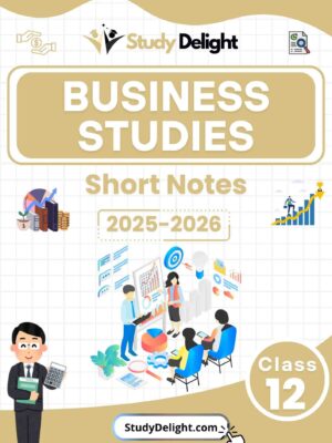 Class 12 Business Studies Short Notes 2025-2026 | Digital eBook (PDF)