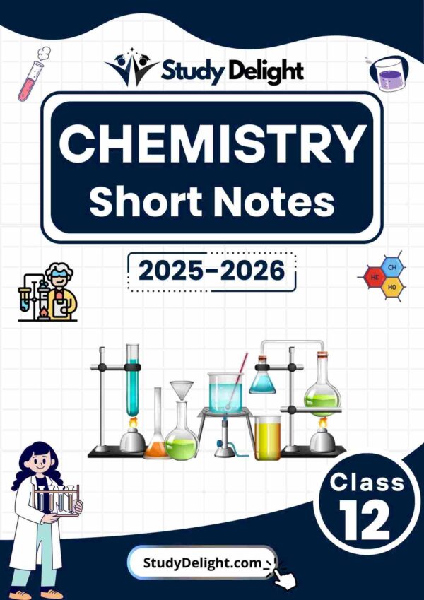 Class 12 Chemistry Short Notes 2025-2026 | Digital eBook (PDF)