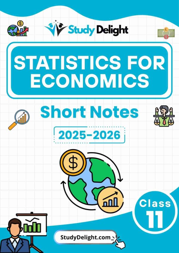 Class 11 Economics: Statistics for Economics Short Notes 2025-2026 | Digital eBook (PDF)