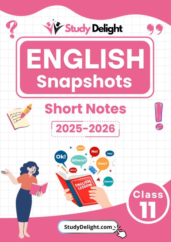 Class 11 English (Snapshots) Short Notes 2025-2026 | Digital eBook (PDF)