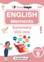 Class 9 English (Moments) Short Notes 2025-2026 | Digital eBook (PDF)