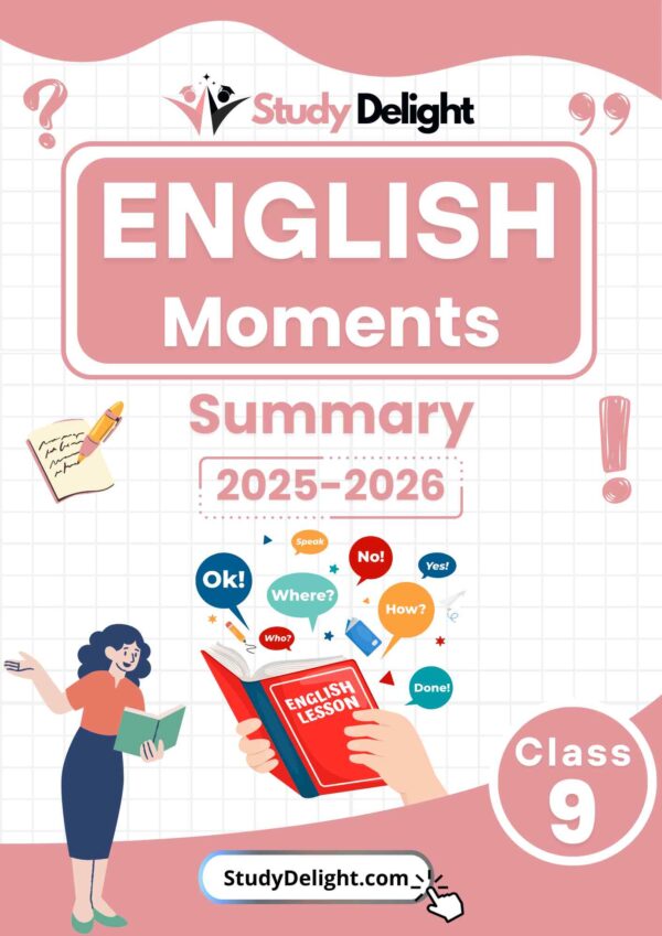 Class 9 English (Moments) Short Notes 2025-2026 | Digital eBook (PDF)
