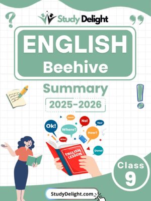 Class 9 English (Beehive) Summary 2025-2026 | Digital eBook (PDF)