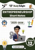 Class 12 Entrepreneurship Short Notes 2025-2026 | Digital eBook (PDF)