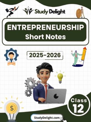 Class 12 Entrepreneurship Short Notes 2025-2026 | Digital eBook (PDF)