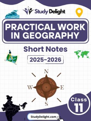 Class 11 Geography: Practical Work in Geography Short Notes 2025-2026 | Digital eBook (PDF)