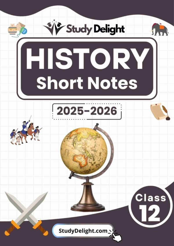 Class 12 History Short Notes 2025-2026 | Digital eBook (PDF)