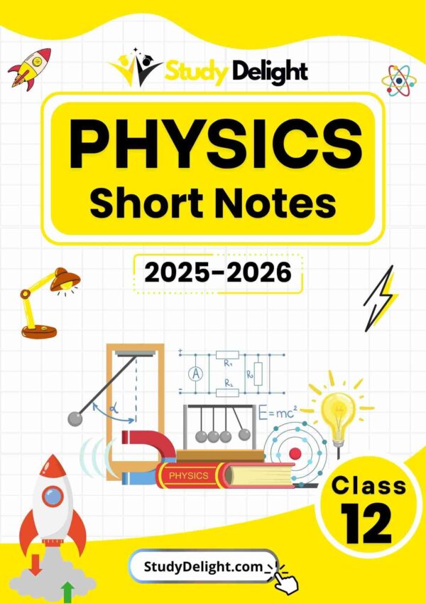 Class 12 Physics Short Notes 2025-2026 | Digital eBook (PDF)
