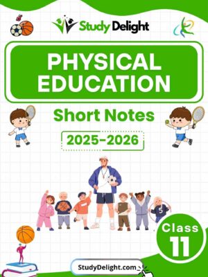 Class 11 Physical Education Short Notes 2025-2026 | Digital eBook (PDF)
