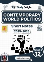 Class 12 Political Science: Contemporary World Politics Short Notes 2025-2026 | Digital eBook (PDF)