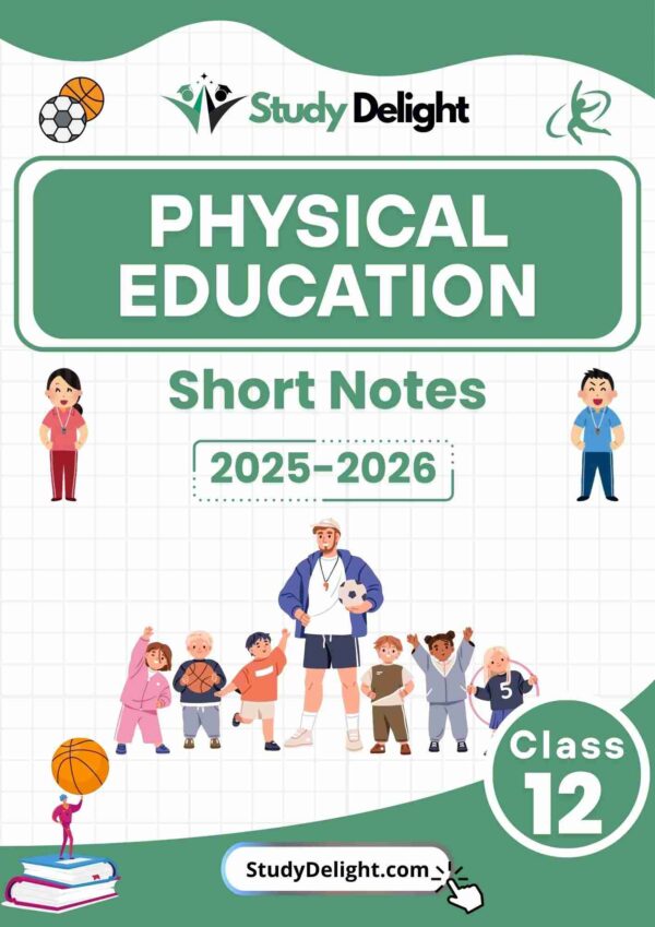 Class 12 Physical Education Short Notes 2025-2026 | Digital eBook (PDF)