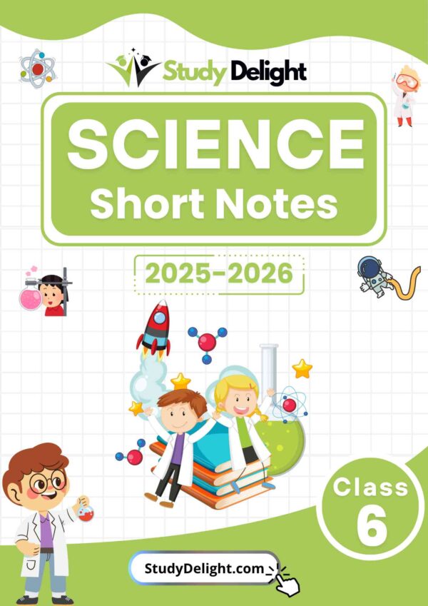 Class 6 Science Short Notes 2025-2026 | Digital eBook (PDF)