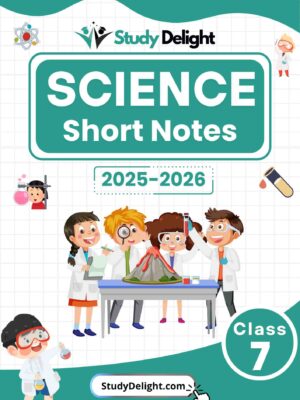 Class 7 Science Short Notes 2025-2026 | Digital eBook (PDF)