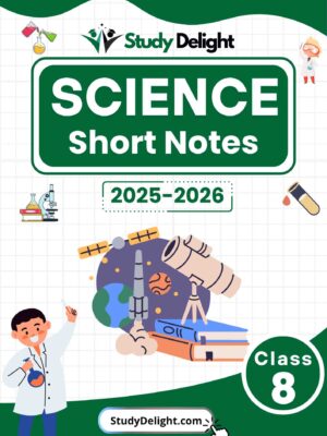 Class 8 Science Short Notes 2025-2026 | Digital eBook (PDF)