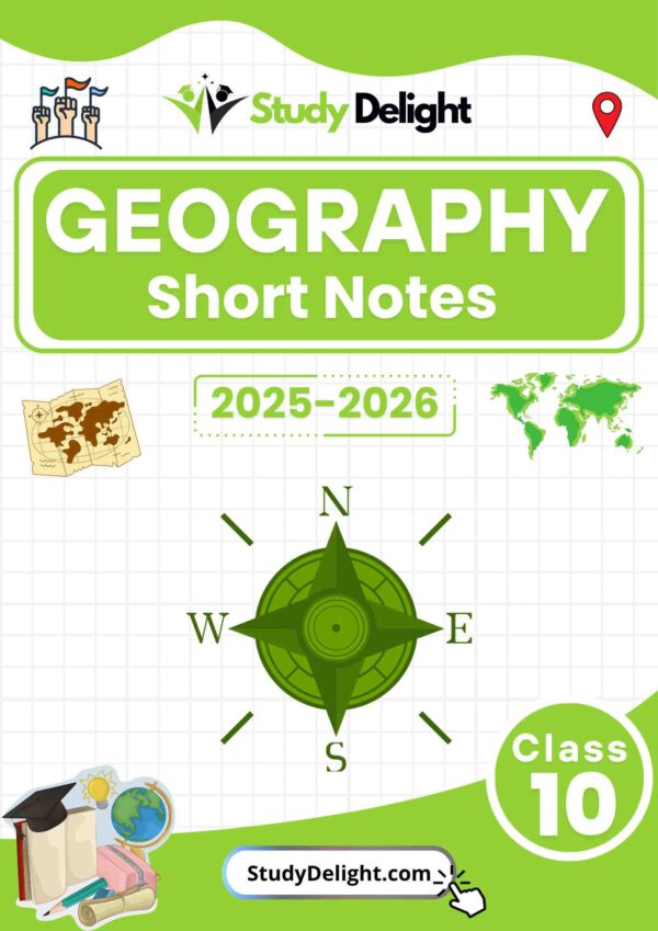 Class 10 Geography Short Notes 2025-2026 | Digital eBook (PDF)