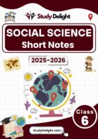 Class 6 Social Science Short Notes 2025-2026 | Digital eBook (PDF)