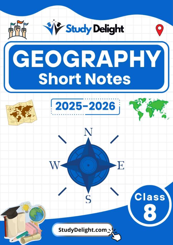 Class 8 Geography Short Notes 2025-2026 | Digital eBook (PDF)