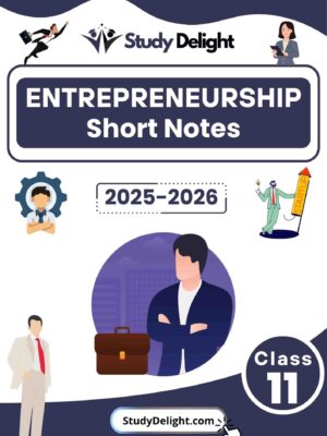 Class 11 Entrepreneurship Short Notes 2025-2026 | Digital eBook (PDF)