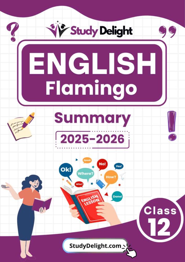 Class 12 English (Flamingo) Short Notes 2025-2026 | Digital eBook (PDF)